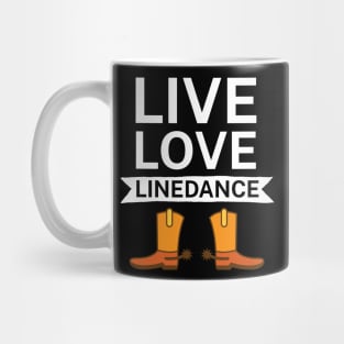 Live love linedance Mug